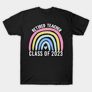 Retiring Teacher Retirement party Rainbow Retired Teacher Class 2023 T-Shirt